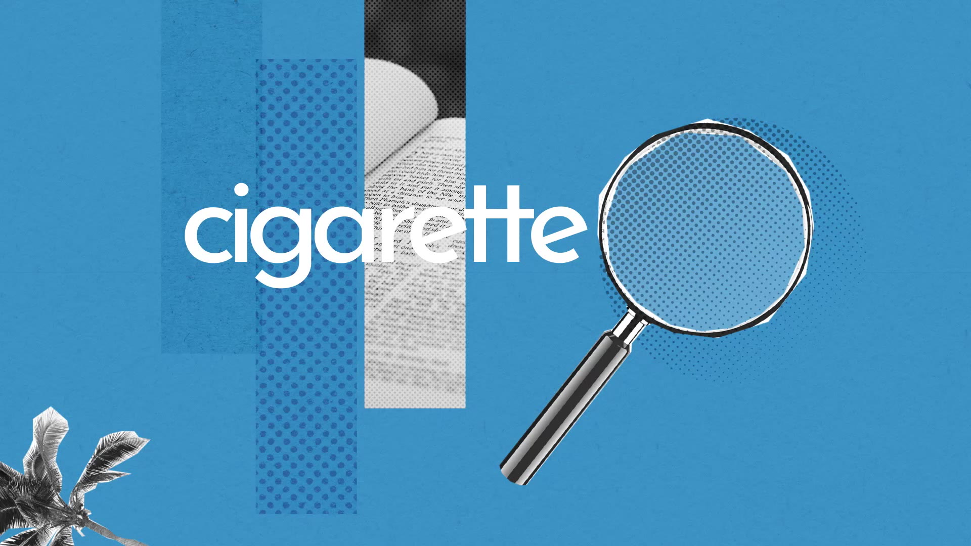 Cigarette