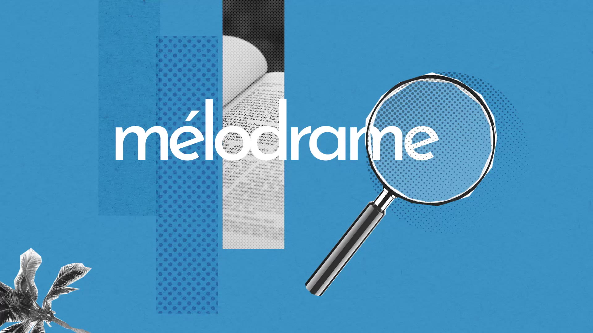 Melodrame Def
