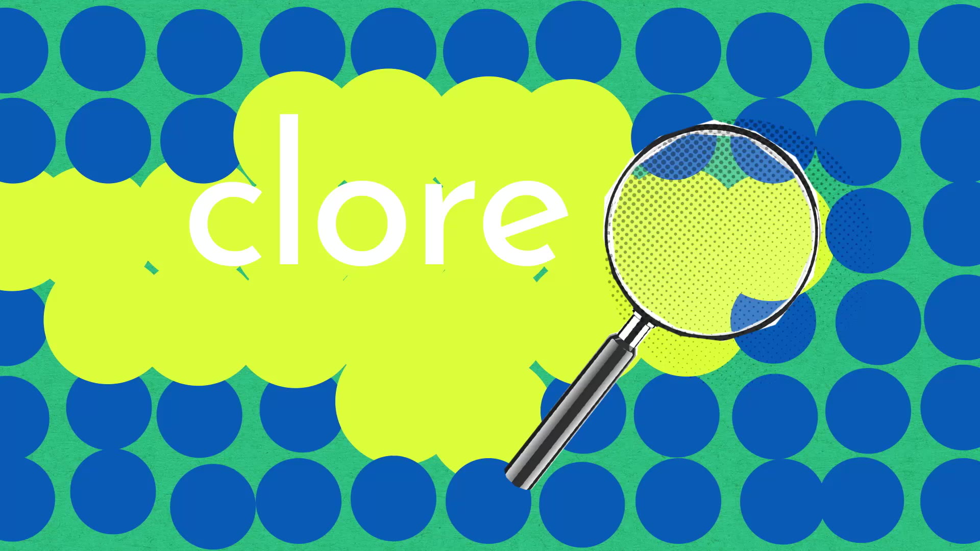 Clore : Définition simple et facile du dictionnaire