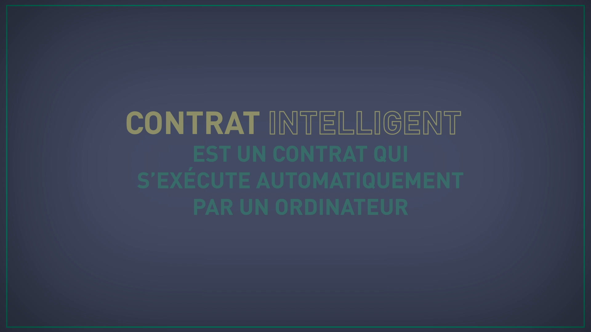 Smart contract : définition simple et fonctionnement