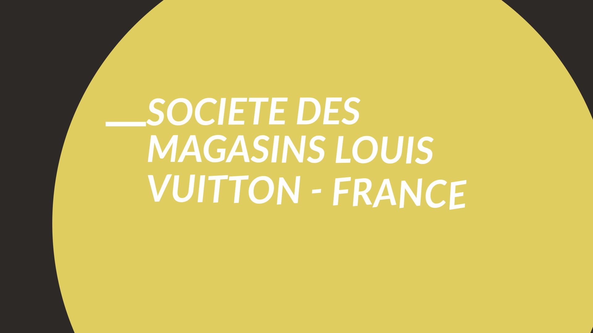 Etablissement Societe Des Magasins Louis Vuitton